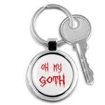 Oh My Goth Key Chain (Round)