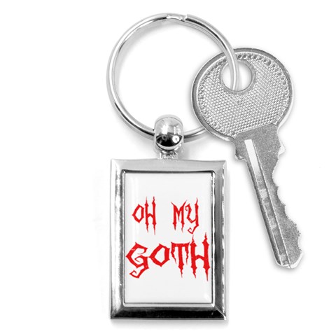 Oh My Goth Key Chain (Rectangle) from ArtsNow.com Front