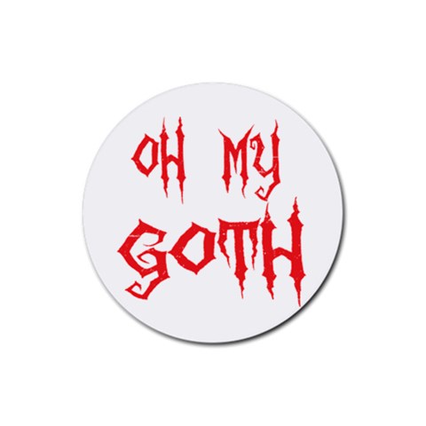 Oh My Goth Rubber Round Coaster (4 pack) from ArtsNow.com Front
