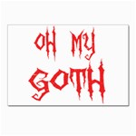 Oh My Goth Postcard 4 x 6  (Pkg of 10)