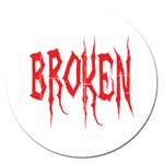 Broken Magnet 5  (Round)