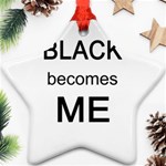 Black Becomes Me Ornament (Star)