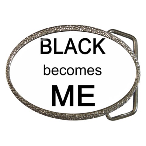 Black Becomes Me Belt Buckle from ArtsNow.com Front