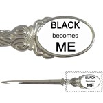 Black Becomes Me Letter Opener