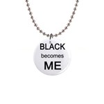 Black Becomes Me 1  Button Necklace