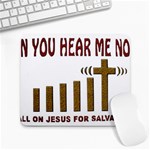 Can You Hear Me Now Christian T Shirt 445x300  1399264863 24016 Large Mousepad