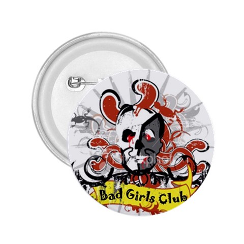 Bad Girls Club 2.25  Button from ArtsNow.com Front