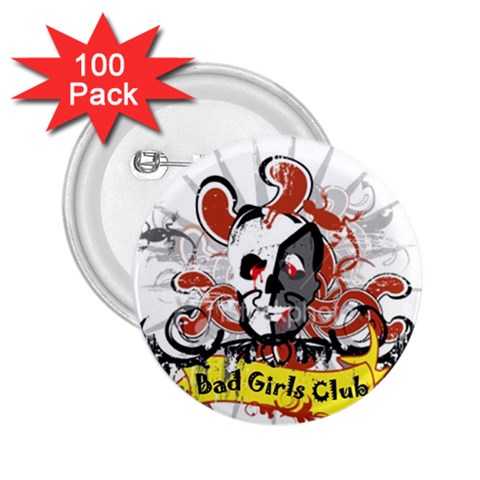 Bad Girls Club 2.25  Button (100 pack) from ArtsNow.com Front