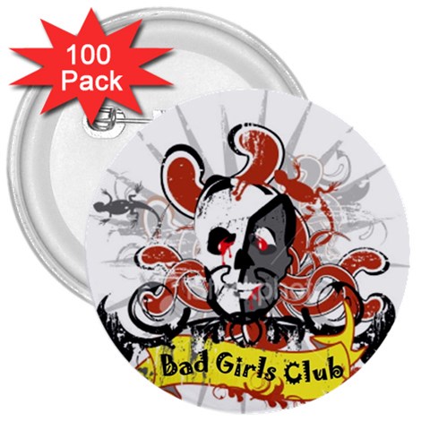 Bad Girls Club 3  Button (100 pack) from ArtsNow.com Front
