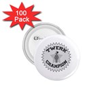 Twerk Champion 1.75  Button (100 pack) 