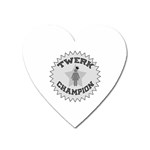 Twerk Champion Magnet (Heart)