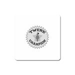 Twerk Champion Magnet (Square)