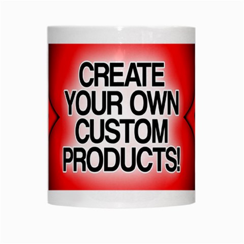 Create Your Own Custom And Unique Products White Mug from ArtsNow.com Center
