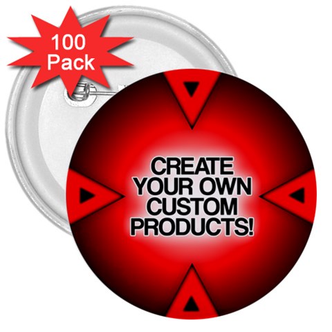 Create Your Own Custom And Unique Products 3  Button (100 pack) from ArtsNow.com Front