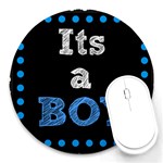 Its A Boy Black Round Mousepad