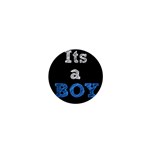 Its A Boy Black 1  Mini Button