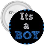 Its A Boy Black 3  Button