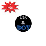 Its A Boy Black 1  Mini Magnet (10 pack) 