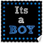 Its A Boy Black Canvas 12  x 12 