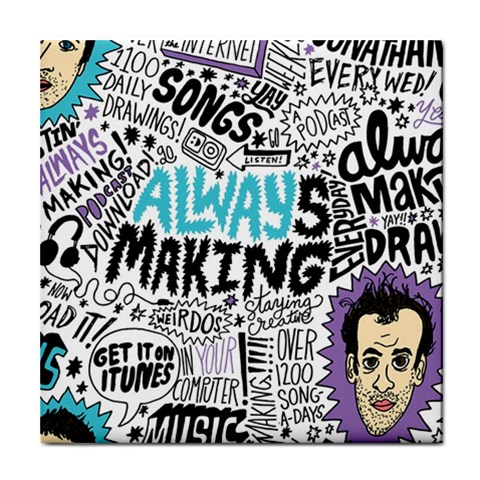 Always Making Pattern Tile Coaster from ArtsNow.com Front