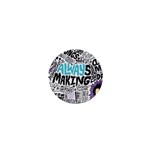 Always Making Pattern 1  Mini Magnet