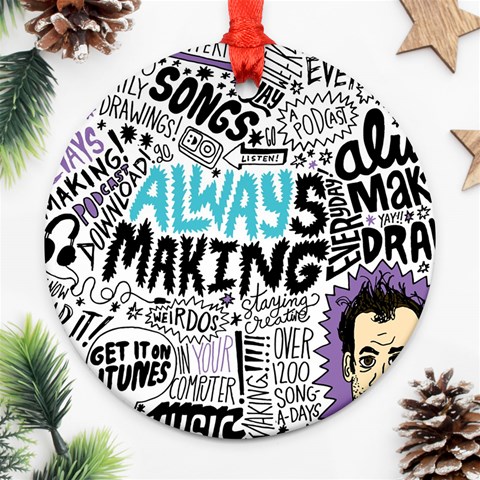 Always Making Pattern Ornament (Round) from ArtsNow.com Front
