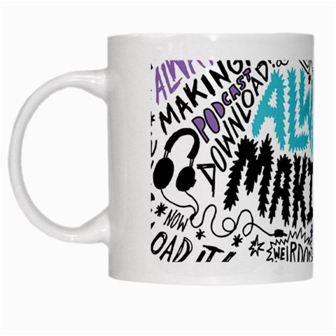 Always Making Pattern White Mug from ArtsNow.com Left