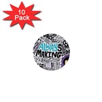 Always Making Pattern 1  Mini Button (10 pack) 