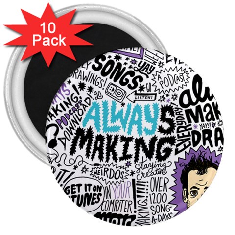 Always Making Pattern 3  Magnet (10 pack) from ArtsNow.com Front