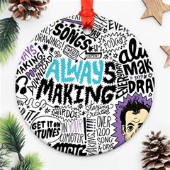 Always Making Pattern Round Ornament (Two Sides) from ArtsNow.com Front