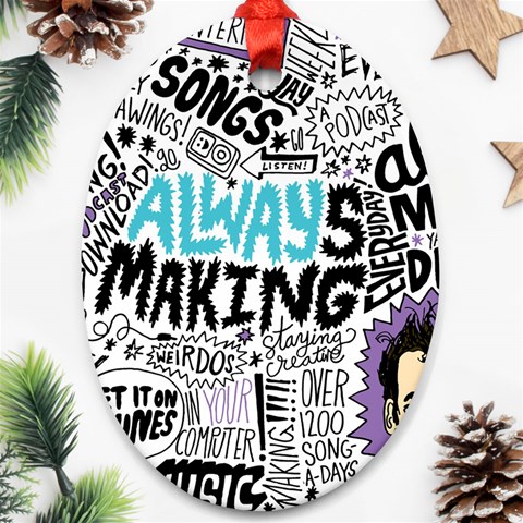 Always Making Pattern Oval Ornament (Two Sides) from ArtsNow.com Front
