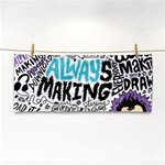 Always Making Pattern Hand Towel