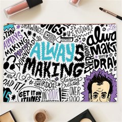 Always Making Pattern Cosmetic Bag (XXL) from ArtsNow.com Front