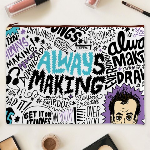 Always Making Pattern Cosmetic Bag (XXXL) from ArtsNow.com Front