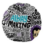 Always Making Pattern Large 18  Premium Round Cushion 