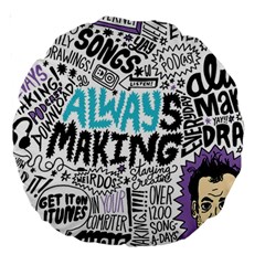 Always Making Pattern Large 18  Premium Round Cushion  from ArtsNow.com Back