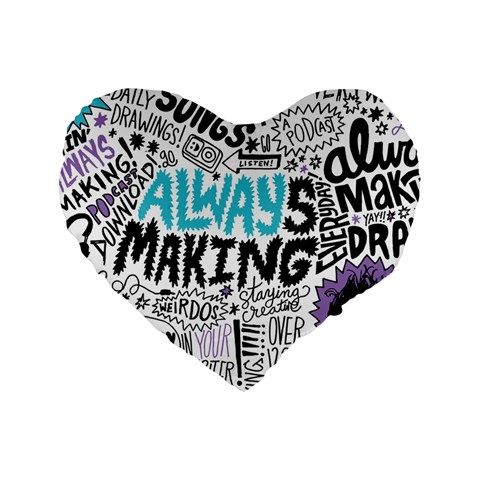 Always Making Pattern Standard 16  Premium Heart Shape Cushion  from ArtsNow.com Front