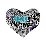 Always Making Pattern Standard 16  Premium Heart Shape Cushion 