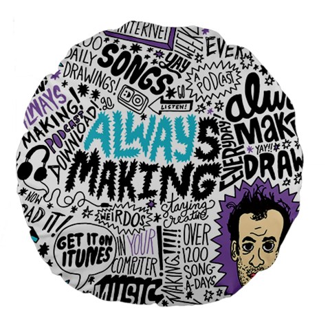 Always Making Pattern Large 18  Premium Flano Round Cushion  from ArtsNow.com Front