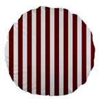Vertical Stripes - White and Burgundy Red Large 18  Premium Flano Round Cushion