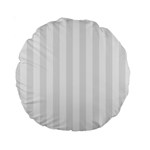 Vertical Stripes - White and Pale Gray Standard 15  Premium Round Cushion