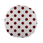 Polka Dots - Dark Red on White Standard 15  Premium Round Cushion