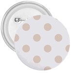 Polka Dots - Almond Brown on White 3  Button