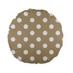 Polka Dots - White on Khaki Brown Standard 15  Premium Round Cushion
