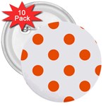 Polka Dots - Safety Orange on White 3  Button (10 pack)
