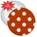 Polka Dots - White on Burnt Orange 3  Button (10 pack)