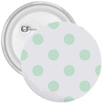 Polka Dots - Pastel Green on White 3  Button