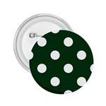 Polka Dots - White on Forest Green 2.25  Button