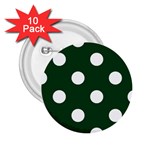 Polka Dots - White on Forest Green 2.25  Button (10 pack)
