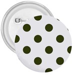 Polka Dots - Army Green on White 3  Button